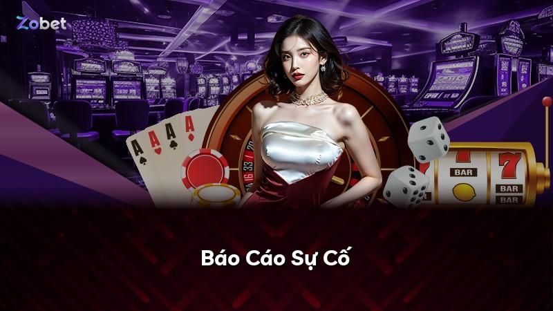 Báo Cáo Sự Cố