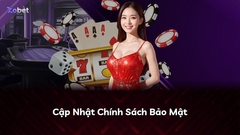 Cập Nhật Chính Sách Bảo Mật