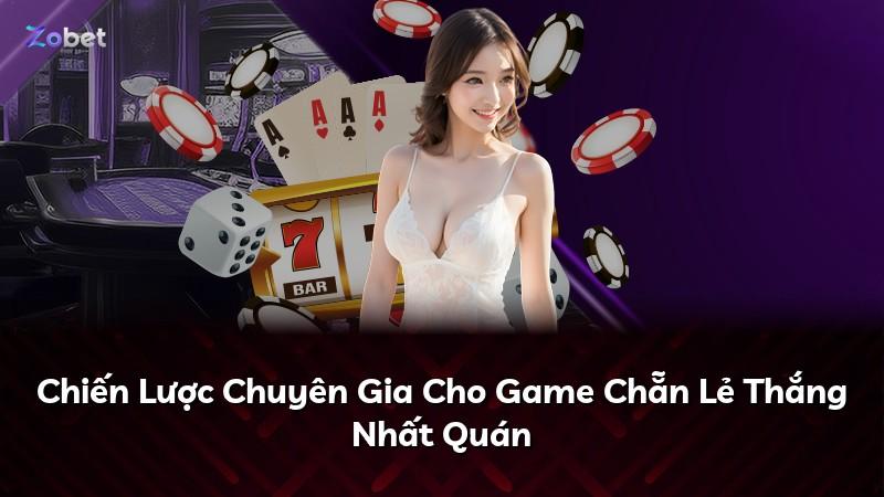 Chiến Lược Chuyên Gia Cho Game Chẵn Lẻ Thắng Nhất Quán