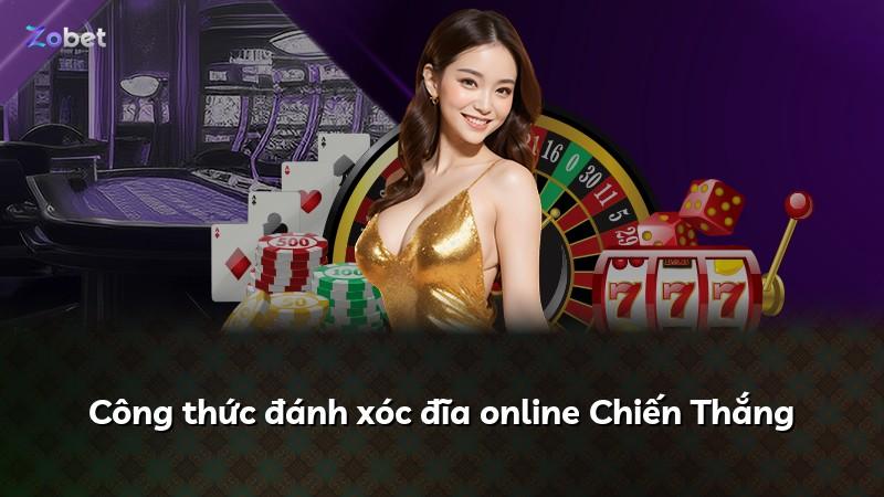 Công thức đánh xóc đĩa online Chiến Thắng