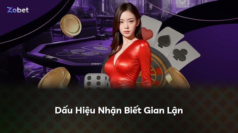 Dấu Hiệu Nhận Biết Gian Lận