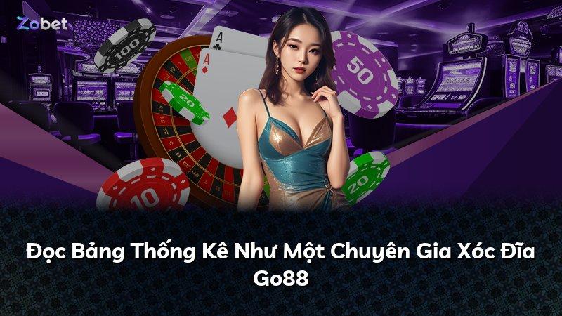 Đọc Bảng Thống Kê Như Một Chuyên Gia Xóc Đĩa Go88