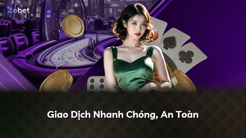 Giao Dịch Nhanh Chóng, An Toàn
