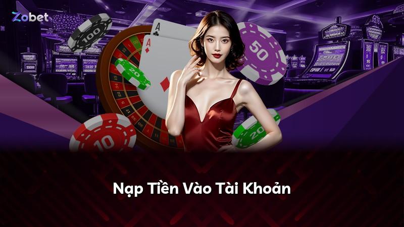 Nạp Tiền Vào Tài Khoản