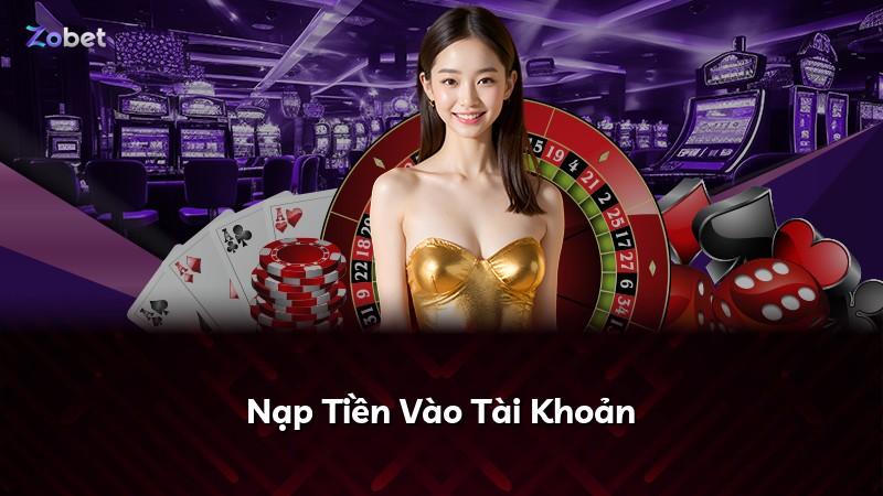 Nạp Tiền Vào Tài Khoản