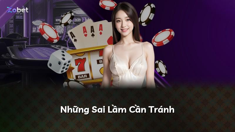 Những Sai Lầm Cần Tránh