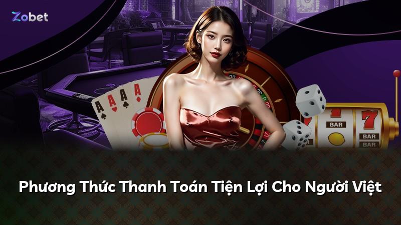 Phương Thức Thanh Toán Tiện Lợi Cho Người Việt