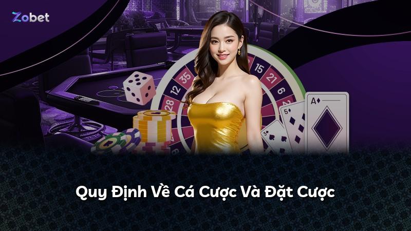 Quy Định Về Cá Cược Và Đặt Cược