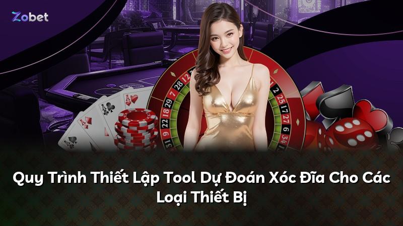 Quy Trình Thiết Lập Tool Dự Đoán Xóc Đĩa Cho Các Loại Thiết Bị