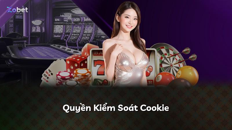 Quyền Kiểm Soát Cookie