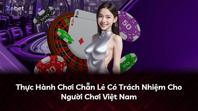 Thực Hành Chơi Chẵn Lẻ Có Trách Nhiệm Cho Người Chơi Việt Nam