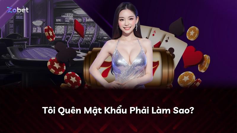 Tôi Quên Mật Khẩu Phải Làm Sao?