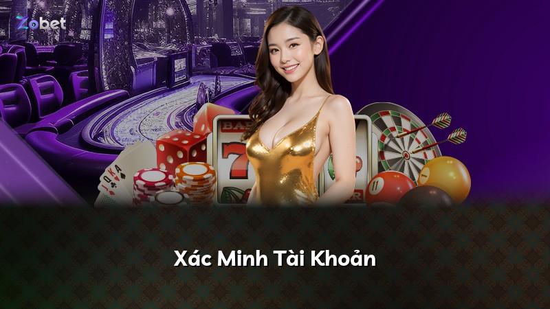Xác Minh Tài Khoản
